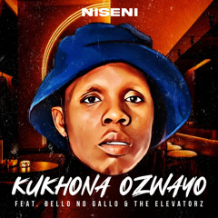 KUKHONA OZWAYO (feat. The Elevatorz & Bello no Gallo)