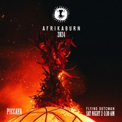Flying Dutchman @ AfrikaBurn 2024 (Sat Night)