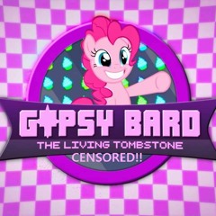 The Living Tombstone - G*psy Bard [remix] Censored