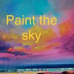Paint The Sky