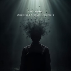 Dispersed Signals: volume 1