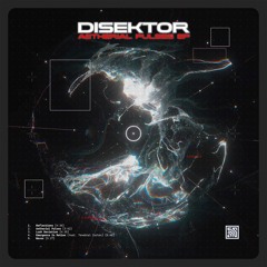 Disektor - Emergence In Motion (feat. Tenebral Cortex) (Satellite Era)