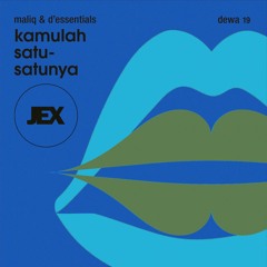 MALIQ & D'Essentials - Kamulah Satu-Satunya (JEX Edit)