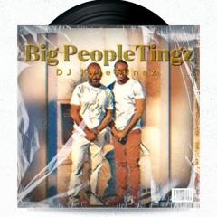 KyleTunez -  Big People Tingz
