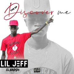 LIL_JEFF_El_Bandido__Moss_Doli_(_Discover_Me__the__EP___Prod_by_Soxor_Xalima).mp3