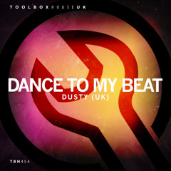 DUSTY (UK) - Dance To My Beat