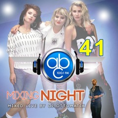 MIXING NIGHT ABC - DJ OTTOMATIK LIVE #41