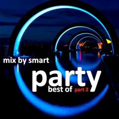 Party Best Of Part 2 Mix By Smartmp3