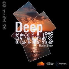 Deep Clicks Radio Show 122 By Deephope