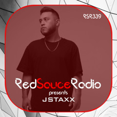 RSR339 - Red Sauce Radio w/ JSTAXX