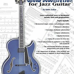 Get PDF Creative Chord Substitution for Jazz Guitar: Learn Unlimited Ways to Harmonize Melody Lines