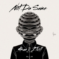 Not da same (feat. Trill)