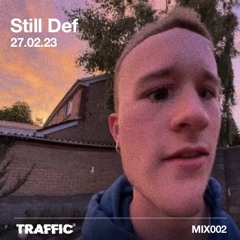 Still Def - Traffic Mix 002