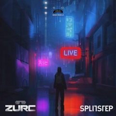 ZURC x Splitstep - Live
