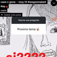 caos x gone - muy Hi snippet
