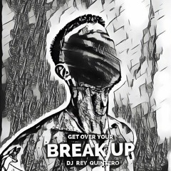 BREAK UP