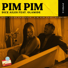 Pim Pim (feat. Olamide)