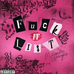 Fuck it List (prod. Vapors)