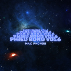 Phiêu Bồng Vol.6 - MacPhongg