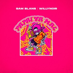 Sam Blans & Willy Noir - Papai Ta Mal  [OUT NOW]