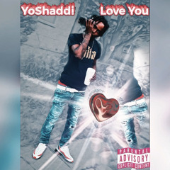 YoShaddi-Love You (Offical Audio)