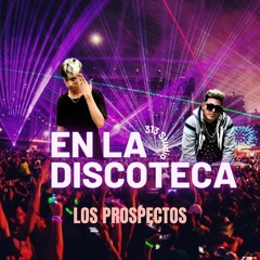 Los Prospectos(En la Discoteca)-313Studio.mp3