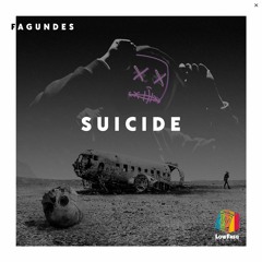 Fagundes - Suicide (Extended)