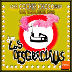 Los Coches Chocones 2024 (Tony Costa Extended Remix)