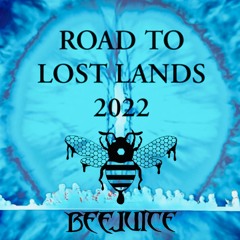 ROAD TO LOST LANDS 2022