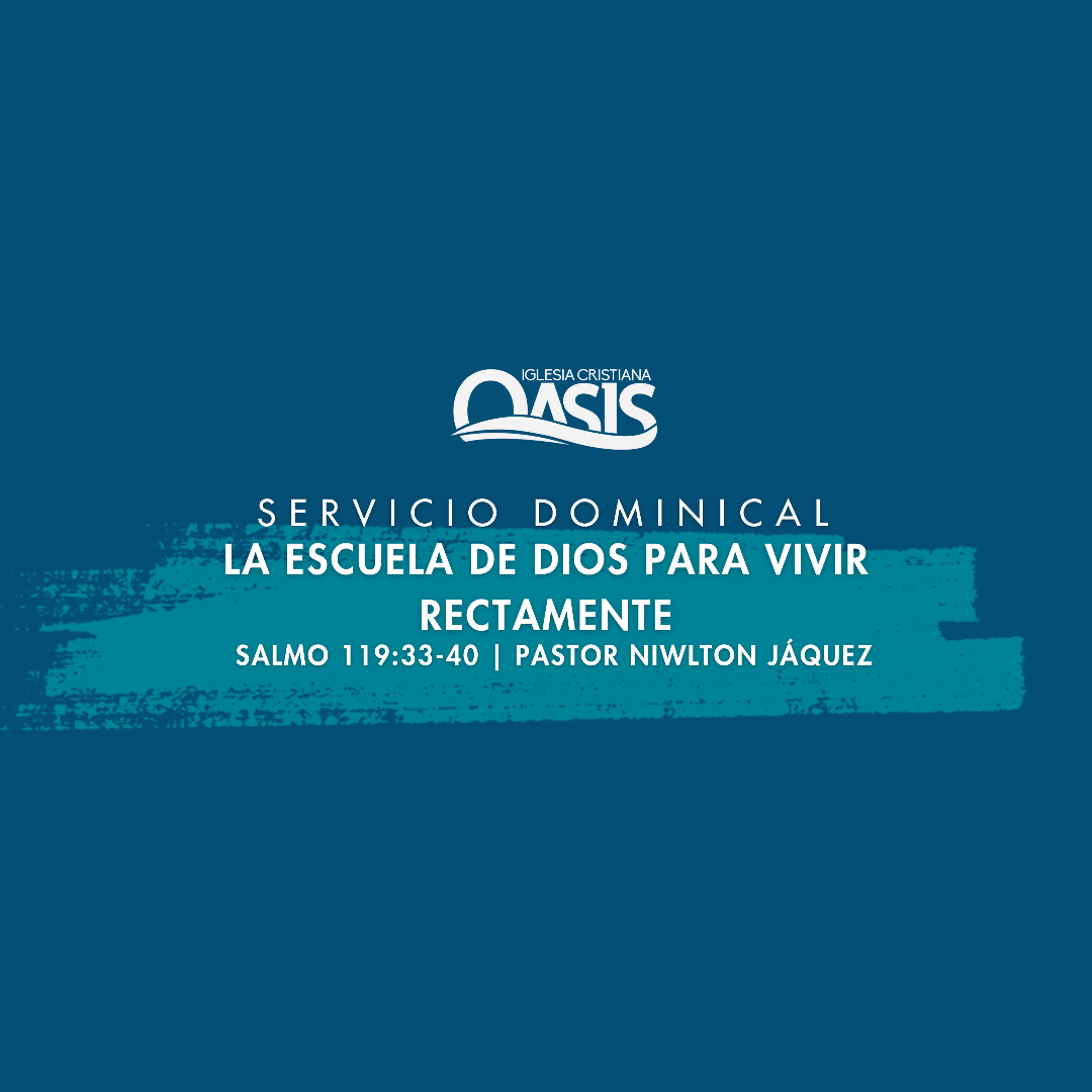 La escuela de Dios para vivir rectamente - Pastor Niwlton Jáquez