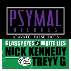 Alavate X Nathan Thomson - Glassy Eyes & False Idols (PRIZM Mashup)