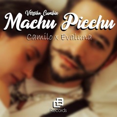 Machu Picchu - Camilo Y Evaluna (Versión Cumbia)