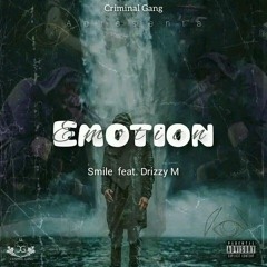 Smille - Emotion Feat. Drizzy M (Hosted By. Ceman Beat)(0).mp3