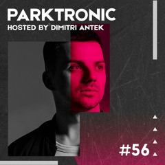 Parktronic #56 | Melodic & Tech House Show