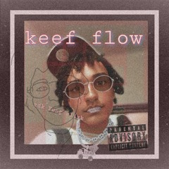 keef flow