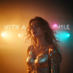 WITH A SMILE (Official Audio)