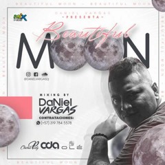 BEAUTIFUL MOON LIVE SET Daniel Vargas dj