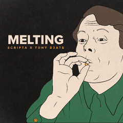 * M E L T I N G *