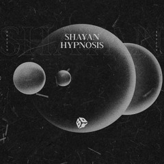 SHA¥AN - Hypnosis