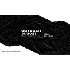 Lisa Schöne - October 31 (DJ MIX)