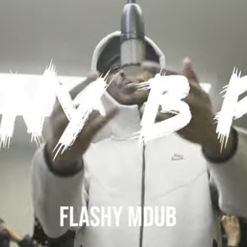 Flashy MDub -Tiny B Pt 2