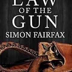 !) Law of the Gun: A Classic Western adventure (Plainsman series book 1) BY: Simon Fairfax (Aut
