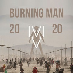 Burning Man 2020 Monvol live performance