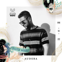 Audera : Deeper Sounds / Mambo Radio - 06.11.22
