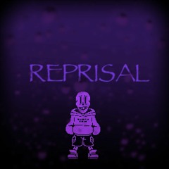 | - Underswap - Reprisal-  RE-Elverized - |