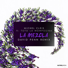 La Mezcla (David Penn Remix)