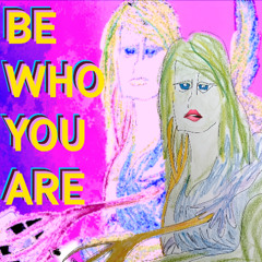 Be Who You Are