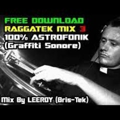 AstroFoniK.com - Raggatek Mix #3 AstrofoMIX By LEEROY (Feb 2015)