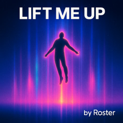 Lift Me Up