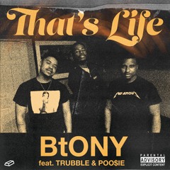 That's Life feat. TRUBBLE & POO$IE